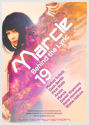 Behind The Lyric 019 with Marcie, Markus Schulz, Dash Berlin, First State, and more (2010-07-20)