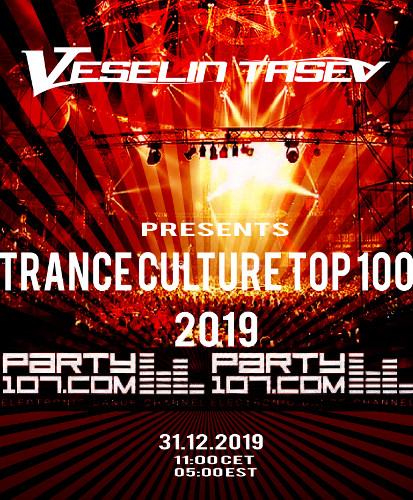 Trance Culture Top 100 of 2019 - 7+ Hour Nonstop Mix (2019-12-31)