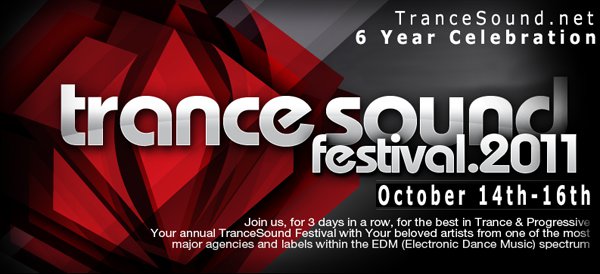 TranceSound Festival 2011 - October 13, 14, and 15, 2011