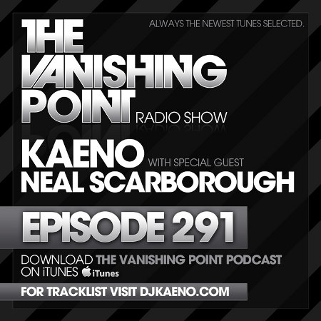 The Vanishing Point 291 with Kaeno and Neal Scarborough